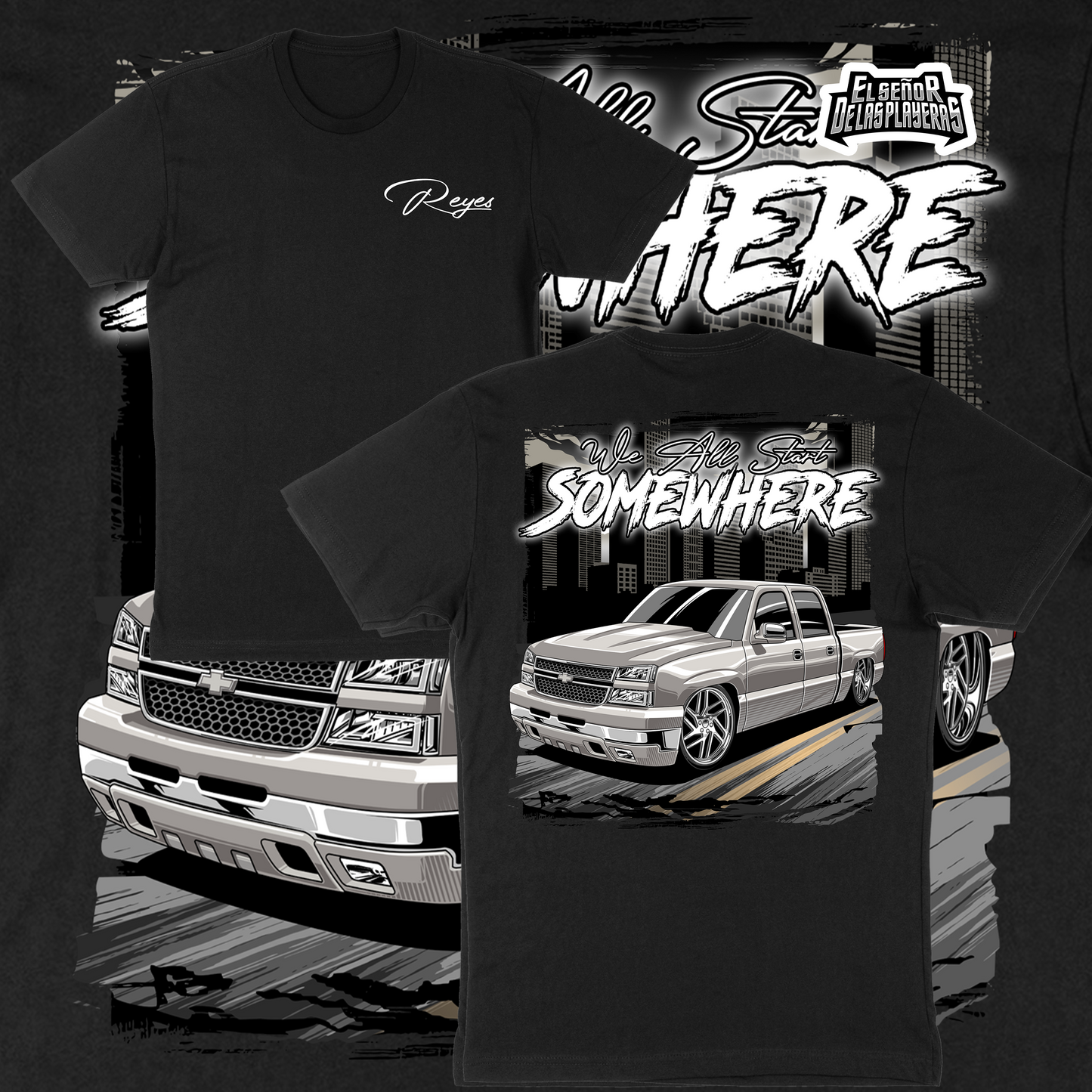REYES “We All Start Somewhere” T-SHIRT (45 ENTRIES)