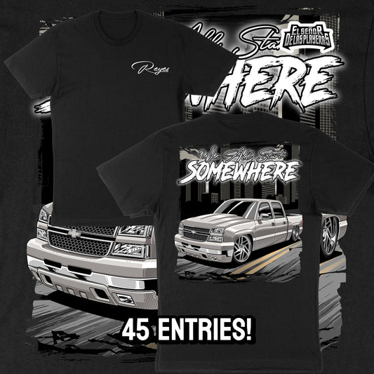 PRE-ORDER / REYES “We All Start Somewhere” T-SHIRT (45 ENTRIES)